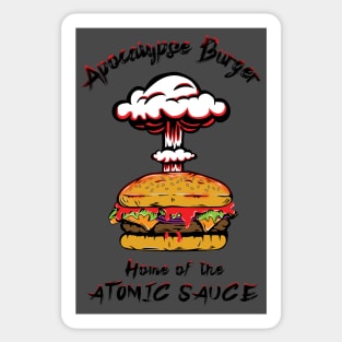 Apocalypse Burgers, Home of the Atomic Sauce Sticker